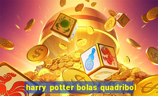 harry potter bolas quadribol